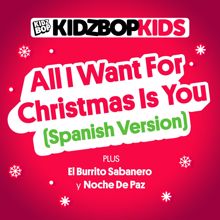 KIDZ BOP Kids: All I Want For Christmas Is You (Spanish Version) (All I Want For Christmas Is You)
