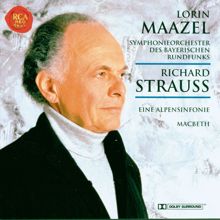 Lorin Maazel: Richard Strauss: Eine Alpensymphonie, Macbeth