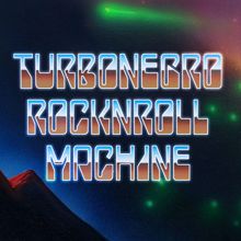 Turbonegro: Part III: RockNRoll Machine