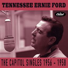 Tennessee Ernie Ford: Bright Lights And Blonde-Haired Women