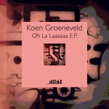 Koen Groeneveld: The Place To Be (Extended Mix Edit)