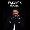 Freddy K: Krueger