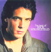 Rick Springfield: The Best Of Rick Springfield