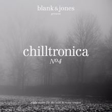 Blank & Jones: Chilltronica No. 4
