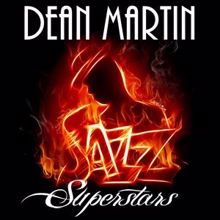 Dean Martin: Jazz Superstars