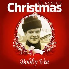 Bobby Vee: Classics Christmas
