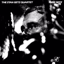 Stan Getz Quartet: Pure Getz
