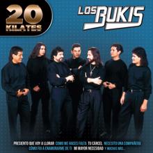 Los Bukis: 20 Kilates