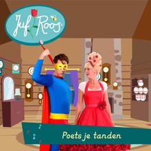 Juf Roos: Poets je tanden