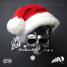 Sido, G-Hot, Kitty Kat, Tony D: Weihnachtssong (feat. Kitty Kat, Tony D, G-Hot)