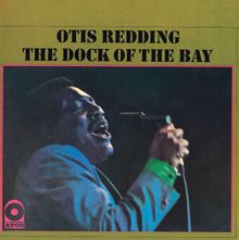 Otis Redding: The Dock of the Bay