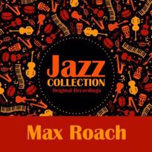 Max Roach: Jazz Collection