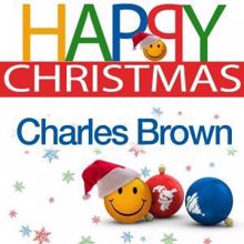 Charles Brown: Happy Christmas