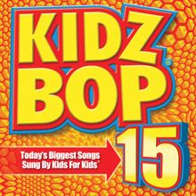KIDZ BOP Kids: Kidz Bop 15