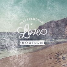 Nocturn: Neverending Love