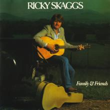 Ricky Skaggs: Think Of What You've Done