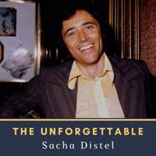 Sacha Distel: The Unforgettable Sacha Distel