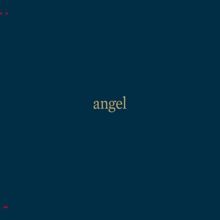 ANGEL: Before The Rush