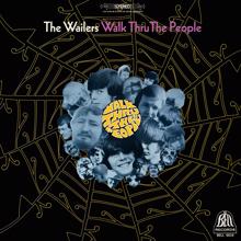 The Wailers: Walk Thru the People
