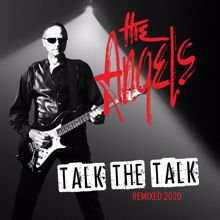 The Angels: Talk The Talk (Remixed 2020)