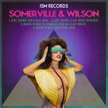 Somerville & Wilson: Girl Down & Humid Disko