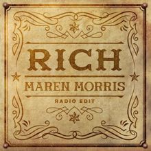 Maren Morris: Rich (Radio Edit)