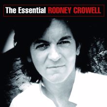 Rodney Crowell: She's Crazy for Leaving