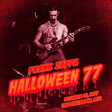 Frank Zappa: Black Napkins (Live At The Palladium, NYC / 10-31-77)