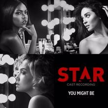 Star Cast: You Might Be (From "Star" Season 2)