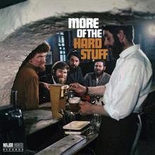 The Dubliners: More of the Hard Stuff [2012 - Remaster] (2012 Remastered Version)