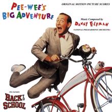 Danny Elfman: Pee-wee's Big Adventure / Back To School (Original Motion Picture Soundtrack)