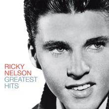 Ricky Nelson: Greatest Hits - Ricky Nelson (Remastered Edition)