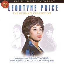 Leontyne Price;Arturo Basile: Act I: Che più...Tacea la notte...Di tale amor