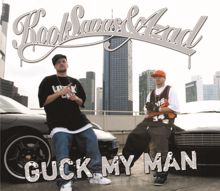 Kool Savas & Azad: Guck My Man (STI RMX)