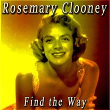 Rosemary Clooney: Someone to Watch over Me