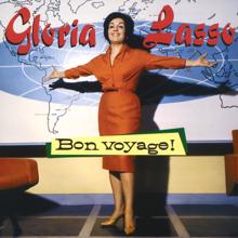 Gloria Lasso: Bon voyage