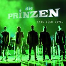 Die Prinzen: Akustisch Live