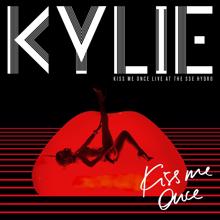 Kylie Minogue: Kiss Me Once (Live at the SSE Hydro)