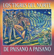 Los Tigres Del Norte: Al Sur Del Bravo (Album Version)
