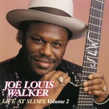 Joe Louis Walker: Live At Slim's: Vol. 2 (Live At Slim's / San Francisco, CA / 1990)