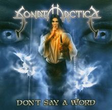 Sonata Arctica: Don't Say A Word (Single Edit)