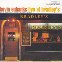 Kevin Eubanks: Live At Bradley's (Live)