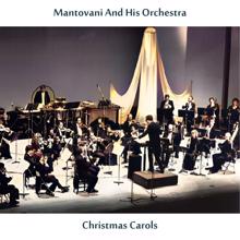 Mantovani And His Orchestra: Christmas Carols (Remastered Edition)