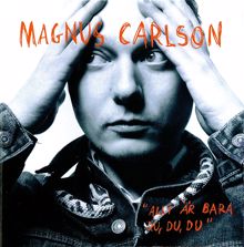 Magnus Carlson: Ta orden ur min mun