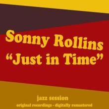 Sonny Rollins: Just in Time