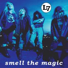 L7: Smell the Magic (Remastered)