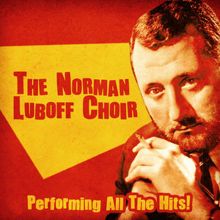 The Norman Luboff Choir: The Lamp Is Low (Remastered)