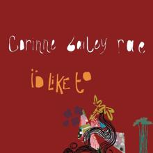 Corinne Bailey Rae: I'd Like To (Weekender Mix)