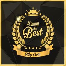 King Curtis: Sweet and Lovely (Original Mix)