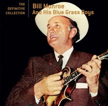 Bill Monroe & The Bluegrass Boys: The Definitive Collection